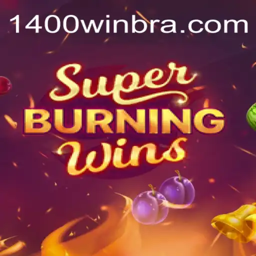 Discover the Thrilling Experience of SuperBurningWins at 1400Win.COM