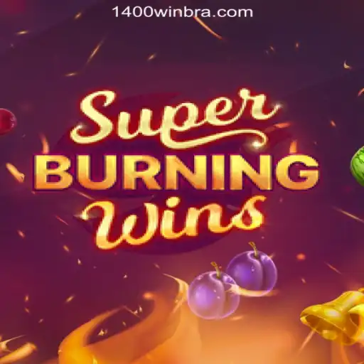 Discover the Thrilling Experience of SuperBurningWins at 1400Win.COM
